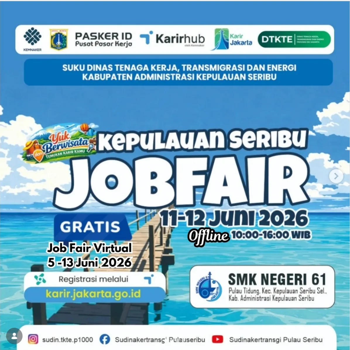 Job Fair Kabupaten Sidoarjo 2026 (Suku Dinas TKTE Wilayah Kepulauan Seribu) : 10-11 Juni 2026